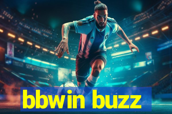 bbwin buzz
